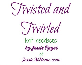 Twisted and Twirled Knit Necklace eBook - PATTERN eBook PDF ONLY