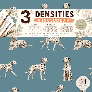 May include: A digital seamless pattern featuring Dalmatian dogs in various poses against a solid blue background. The image includes text stating 3 DENSITIES INCLUDED, LOW, MEDIUM, HIGH, SEAMLESS PATTERNS DIGITAL, HAND DRAWN, TIMELESS, INSPIRING, and MJONES.