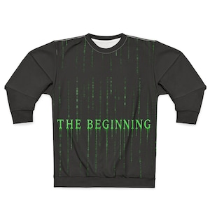 The Beginning Sweatshirt | Matrix Code Green Text All-Over Print