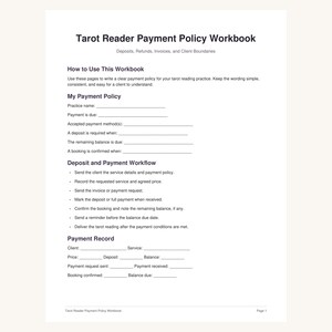 May include: A white Tarot Reader Payment Policy Workbook page with black text. Sections include How to Use This Workbook, My Payment Policy with fillable lines, Deposit and Payment Workflow, and a Payment Record section for client details.
