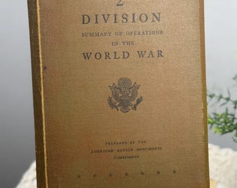 Libro de resumen de operaciones de la 2.ª División de la Primera Guerra Mundial de 1944 – Historia de la unidad de la Comisión de Monumentos de Batalla Estadounidenses