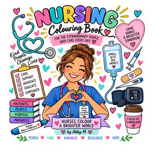 Puede incluir: Una portada de libro para colorear de enfermería con una persona sonriente en uniforme azul formando un corazón con las manos. Las ilustraciones incluyen un estetoscopio, un portapapeles con lista de verificación, una bolsa de suero y una taza de café.