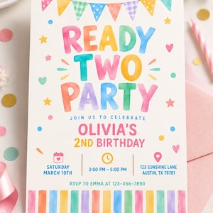 May include: A rectangular birthday invitation card featuring watercolor-style text that reads READY TWO PARTY, JOIN US TO CELEBRATE OLIVIA'S 2ND BIRTHDAY. The design includes colorful bunting, stars, hearts, and dots, with event details for Saturday March 10th.