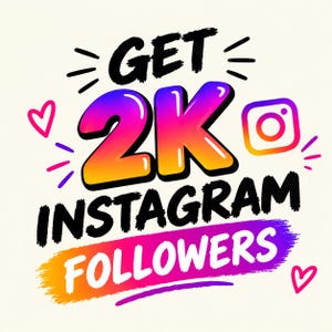 May include: A graphic design featuring the text GET 2K INSTAGRAM FOLLOWERS in a bold, colourful gradient font. The design includes a stylised Instagram logo icon, several small pink heart illustrations, and decorative black brush strokes.