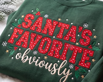 Embroidered Santa Favorite Applique Sweatshirt, Floral Patchwork Christmas Shirt, Merry Christmas Crewneck, Holiday Gift