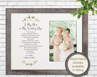 Mother of the Bride Gift from the Bride, Wedding Gift Mom, Mother of the Bride Photo Frame, Mother of the Bride Gift Poem, Gift for Mom