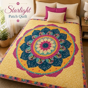 May include: A Starlight Patch Quilt featuring a large central mandala pattern in shades of teal, magenta, and yellow. The quilt has a yellow background with a textured floral stitch pattern and a multi-colored patchwork border on a bed with pillows.
