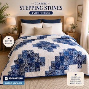 May include: A quilt pattern titled Classic Stepping Stones featuring a blue and white geometric block design. The quilt is displayed on a bed with white and dark blue pillows. Text includes Classic Stepping Stones Quilt Pattern, Easy to Follow, and PDF Pattern Instant Download.