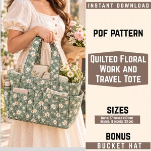 May include: A quilted floral work and travel tote PDF pattern with an instant download. The tote features a green fabric with a white daisy print. The text indicates sizes of 43 cm wide by 33 cm high and a bonus bucket hat pattern.