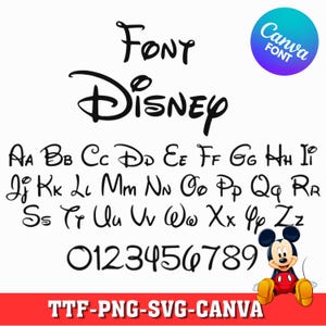 May include: A digital font file display featuring the text Font Disney at the top, followed by the full alphabet in uppercase and lowercase letters, numbers zero through nine, and a cartoon mouse character. The bottom includes the text TTF-PNG-SVG-CANVA.