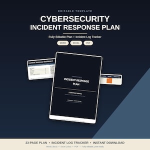 May include: An editable cybersecurity incident response plan template featuring a document cover page, an incident summary dashboard, and an incident log tracker. The text includes Cybersecurity Incident Response Plan, Word, Excel, PDF, and 23-page plan.