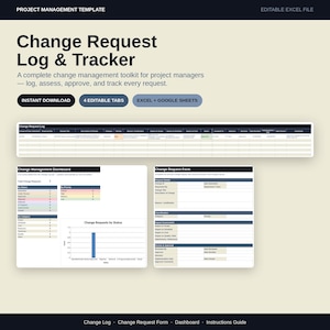 May include: A digital project management template titled Change Request Log & Tracker. It includes an Excel file with four tabs: Change Log, Change Request Form, Dashboard, and Instructions Guide, featuring data tables, status charts, and forms.