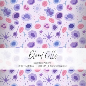 May include: A seamless pattern featuring various blood cells in shades of purple, blue, and pink on a light background. The text "Blood Cells Seamless Pattern 5000 x 5000 px | 300 DPI | Commercial Use" is printed across a white horizontal band.