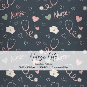 May include: A seamless pattern on a dark gray background featuring pink stethoscopes, white nurse caps with green crosses, and various pink and green hearts. The text Nurse Life is displayed in the center along with Nurse, 5000 x 5000 px, 300 DPI.
