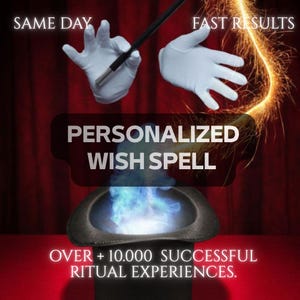 Puede incluir: Un sombrero de copa negro que emite humo azul con manos enguantadas en blanco sosteniendo una varita mágica negra. Texto: SAME DAY, FAST RESULTS, PERSONALIZED WISH SPELL, OVER + 10.000 SUCCESSFUL RITUAL EXPERIENCES. Un rastro de chispas doradas sobre fondo rojo.