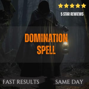 Könnte beinhalten: Eine dunkle, vermummte Gestalt in einem Wald hält eine leuchtende Laterne. Das Bild zeigt den Text DOMINATION SPELL in Orange, 5 STAR REVIEWS mit fünf gelben Sternen und den Text FAST RESULTS SAME DAY unten in weißer Schrift.