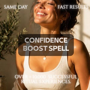May include: A white ribbed tank top and a gold necklace with a small round pendant. The image features the text: SAME DAY, FAST RESULTS, CONFIDENCE BOOST SPELL, OVER + 10.000 SUCCESSFUL RITUAL EXPERIENCES.