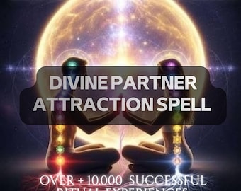Divine Partner Attraction Spell, Soulmate Love Ritual, True Love Manifestation, Romantic Connection, Relationship Intention