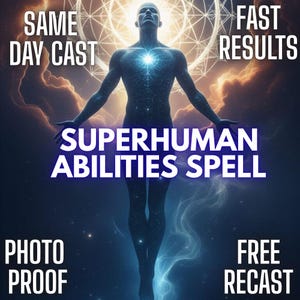 Puede incluir: Una ilustración digital de una figura humana celestial y brillante que flota sobre un fondo de nebulosa oscura y estrellada. El texto dice: SAME DAY CAST, FAST RESULTS, SUPERHUMAN ABILITIES SPELL, PHOTO PROOF y FREE RECAST en letras blancas.
