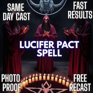 May include: Three figures in dark red hooded robes stand in a circle of lit candles. Text reads: SAME DAY CAST, FAST RESULTS, LUCIFER PACT SPELL, PHOTO PROOF, FREE RECAST. A symbol is visible on the floor within the candle circle and above the figures.