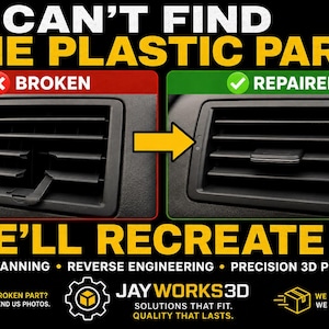 Puede incluir: Un gráfico comparativo que muestra una rejilla de ventilación de coche de plástico negro rota a la izquierda y una reparada a la derecha. El texto dice: CAN'T FIND THE PLASTIC PART? WE'LL RECREATE IT. 3D SCANNING, REVERSE ENGINEERING, PRECISION 3D PRINTING. JAYWORKS3D.