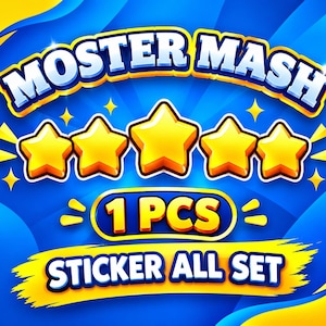 May include: A graphic design featuring the text MOSTER MASH in bold white letters with a blue outline, five yellow stars, and a blue oval containing the text 1 PCS. Below this, the text STICKER ALL SET appears on a yellow brush stroke background.