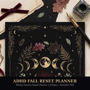 Könnte beinhalten: Ein schwarzer rechteckiger Planer-Einband mit dem Titel ADHD FALL RESET PLANNER Witchy Autumn Digital Planner 6 Pages Printable PDF, verziert mit goldenen Mondphasen, Herbstblättern, Sternen und einer Kristallillustration auf dunklem Grund.