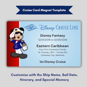 May include: Cruise card magnet template featuring Mickey Mouse in a navy captain's uniform. The card includes the text "Disney Cruise Line," "Disney Fantasy," and cruise details. The design is on a light blue background with a red border.
