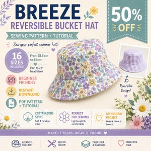May include: A reversible bucket hat sewing pattern and tutorial titled BREEZE. The hat features a floral print in purple, yellow, and blue. The pattern includes 16 sizes from 35.5 cm to 61 cm. A small inset shows the reverse side in a purple gingham.