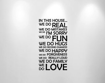 In This House We Do Wall Decal Sticker Customizable Quote 1126 36" wide x 65" high