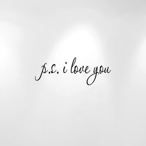 Ps I Love You Wall Decal Quote 1166 20 Wide X 7 Etsy