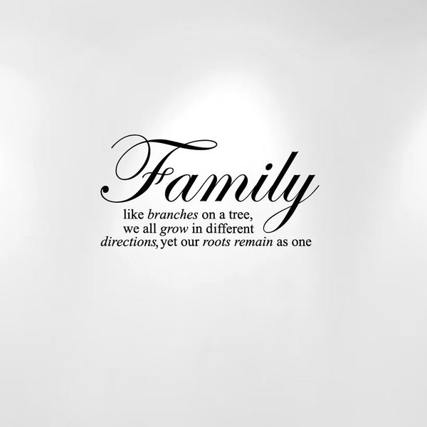 Family Tree Wall Decal Quote Like Branches on a Tree (20" wide x 10 1/2") 1134