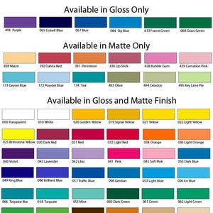 May include: Color chart for stencils, showing a variety of colors available in gloss, matte, or both finishes. The chart includes color names and numbers for each color.
