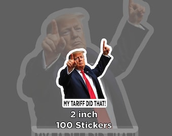 Pegatinas de meme de Donald Trump "I Did That Tariff", paquete de 2 x 2 pulgadas, resistentes al agua, para exteriores - 100 calcomanías troqueladas, humor político