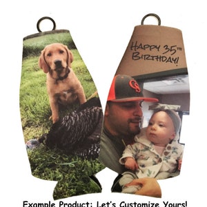 May include: Two examples of personalized can coolers. One cooler features a photo of a puppy with a turkey. The other cooler features a photo of a man holding a baby. The text "Happy 35th Birthday!" is printed on the cooler.