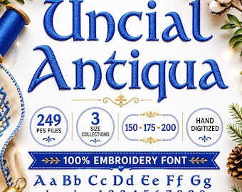 Uncial Antiqua Embroidery Font, Celtic Gaelic Machine Embroidery Font, Medieval Script Alphabet, Hand Digitized PES, 249 Files