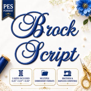 May include: A digital embroidery design titled Brock Script in dark blue thread-like font. Includes a PES format tag, three sizes of 0.25, 0.37, and 0.50 inches, multiple embroidery formats, and compatibility with Brother and Babylock machines.