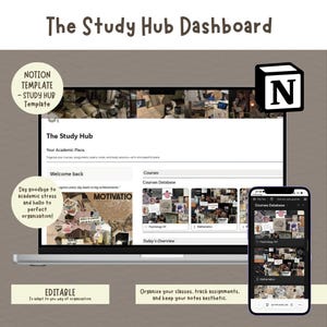 Pode incluir: Um modelo digital Notion intitulado The Study Hub Dashboard exibido na tela de um laptop e de um smartphone. A interface inclui um banco de dados de cursos, uma seção de boas-vindas e uma citação. O layout inclui colagens visuais para disciplinas como Psychology 101 e Mathematics, com elementos de texto como Your Academic Place e Today's Overview.