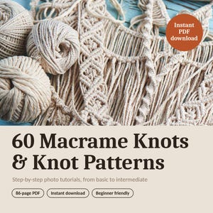60 modèles de nœuds en macramé (PDF) | Tutoriel photo étape par étape | Nœuds, tresses et mailles, du niveau débutant au niveau avancé | Téléchargement instantané
