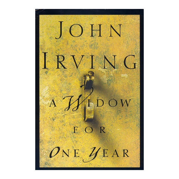 A Widow For One Year by John Irving (HC First Trade Edition)