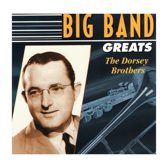 CD: Big Band Greats---The Dorsey Brothers