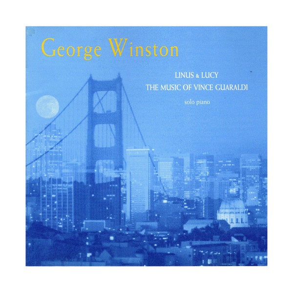 CD: George Winston-Linus & Lucy--The Music of Vince Guaraldi--Solo Piano