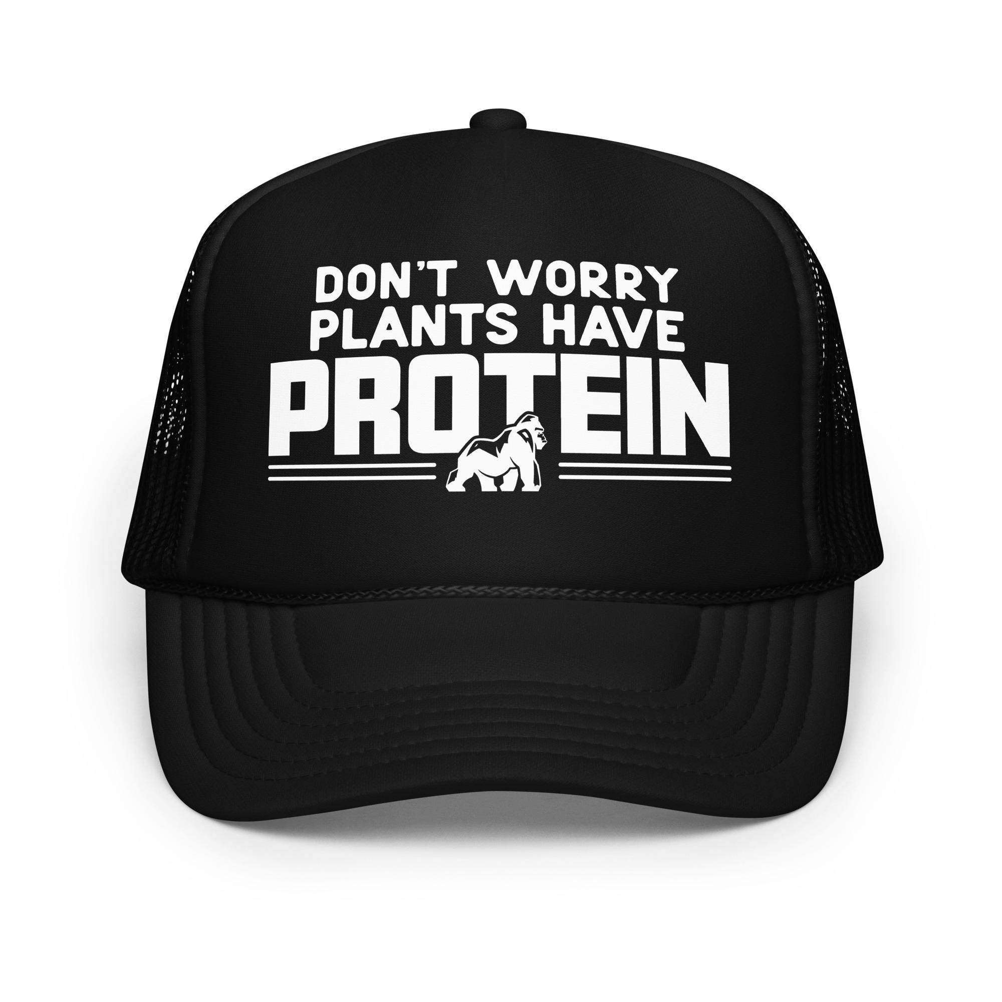 Don't Worry Plants Have Protein Foam trucker hat fr Vegans and Vegetarians