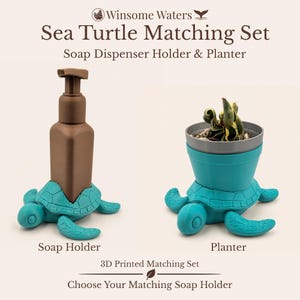 May include: A 3D printed sea turtle matching set featuring a teal turtle-shaped soap dispenser holder with a brown soap bottle and a teal turtle-shaped planter containing a small plant. The text reads Winsome Waters Sea Turtle Matching Set.