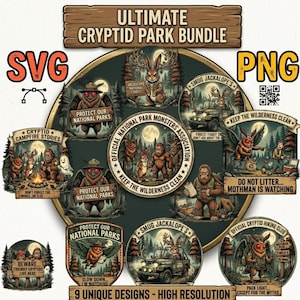 Può includere: Un pacchetto di grafica digitale intitolato Ultimate Cryptid Park Bundle che presenta nove illustrazioni circolari di creature come Mothman e Jackalopes in parchi nazionali con testo che include Protect Our National Parks e Keep The Wilderness Clean.