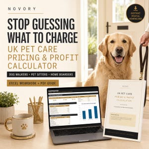 May include: A digital UK pet care pricing and profit calculator for dog walkers, pet sitters, and home boarders. The product includes an Excel workbook and PDF guide, displayed on a laptop screen and a printed document next to a mug and pens.