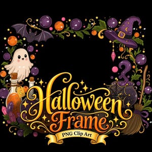 May include: A decorative Halloween frame graphic featuring a ghost, a purple witch hat, a broomstick, a cauldron with a spiderweb, and potion bottles. The text Halloween Frame PNG Clip Art is written in a golden script font at the bottom center.
