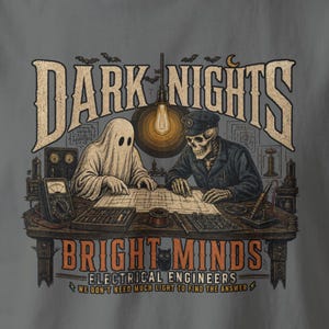 Dark Nights Bright Minds Electrical Engineer Shirt, Ghost Skeleton Schematic Tee, Funny Halloween Engineering Gift, EE Student Apparel