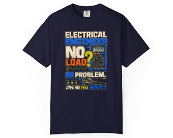 No Load No Problem Give Me Five Minutes Funny Engineering Gift, Multimeter Humor, Electrical Engineering Student Graduation Present, STEM