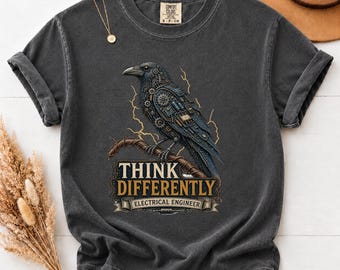 Steampunk Crow Think Differently Tee - Electrical Engineer Vintage Engineering Gift